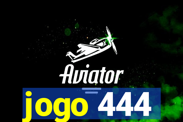 jogo 444