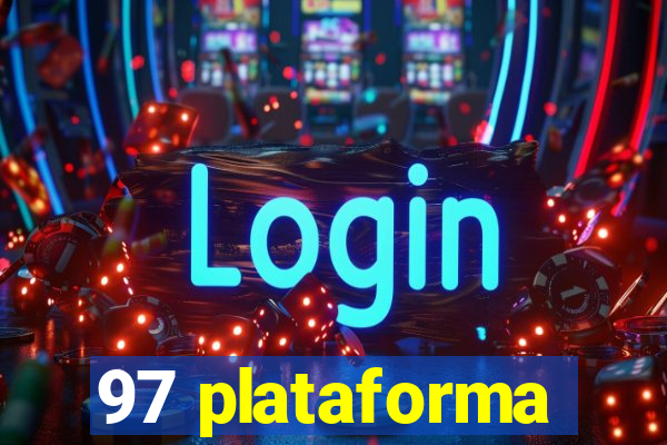 97 plataforma