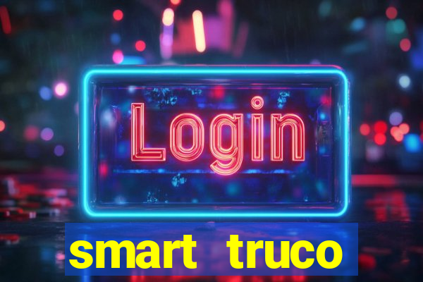 smart truco paulista e mineiro