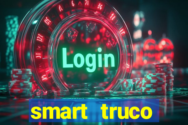 smart truco paulista e mineiro