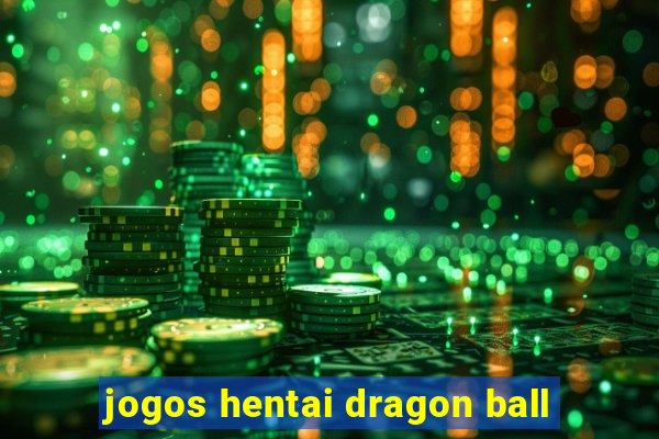 jogos hentai dragon ball