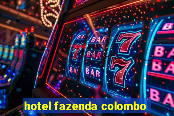 hotel fazenda colombo