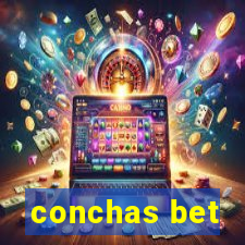 conchas bet