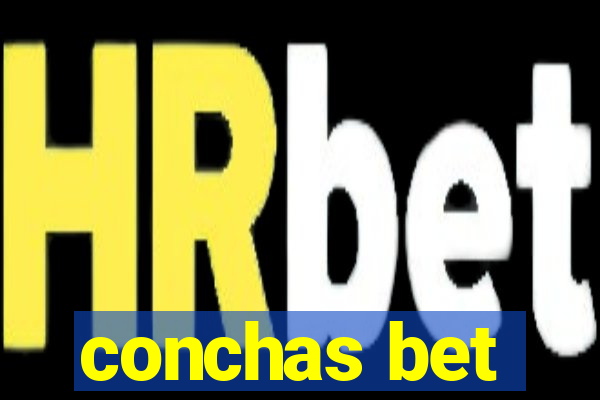 conchas bet