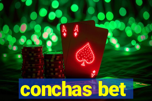 conchas bet