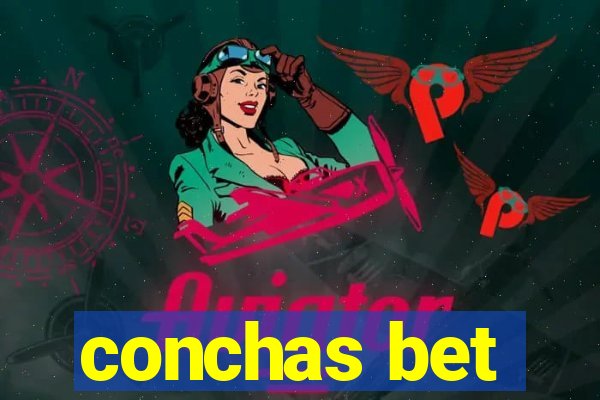 conchas bet