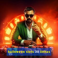 halloween slots 30 linhas