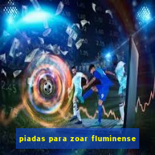 piadas para zoar fluminense