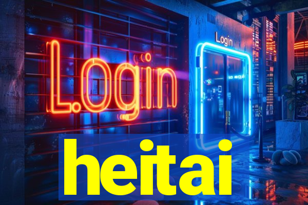 heitai