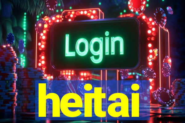 heitai