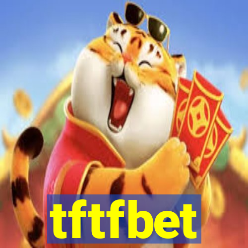 tftfbet