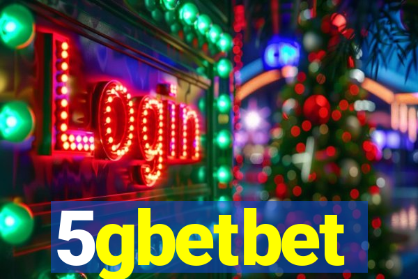 5gbetbet