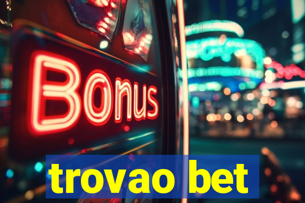 trovao bet