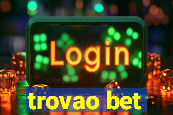 trovao bet