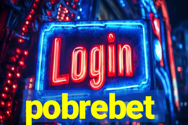 pobrebet