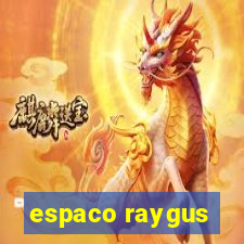 espaco raygus