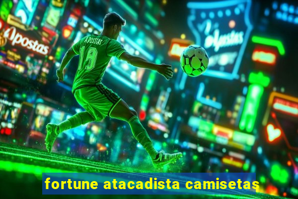 fortune atacadista camisetas