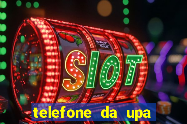 telefone da upa roberto santos