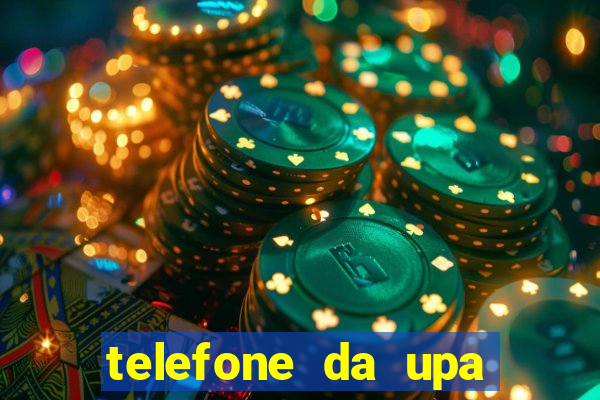 telefone da upa roberto santos