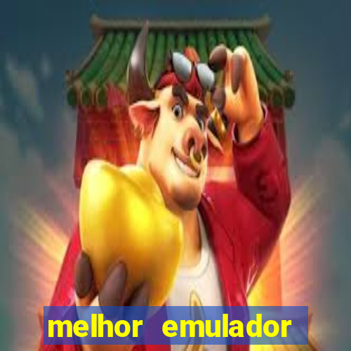 melhor emulador para pc fraco