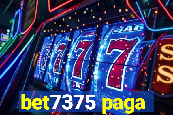 bet7375 paga