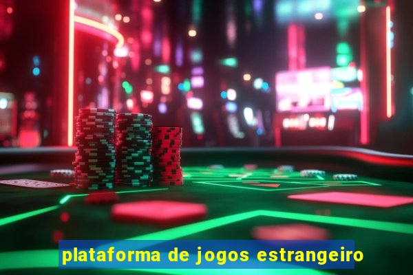 plataforma de jogos estrangeiro