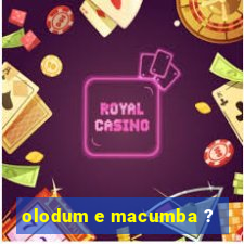 olodum e macumba ?