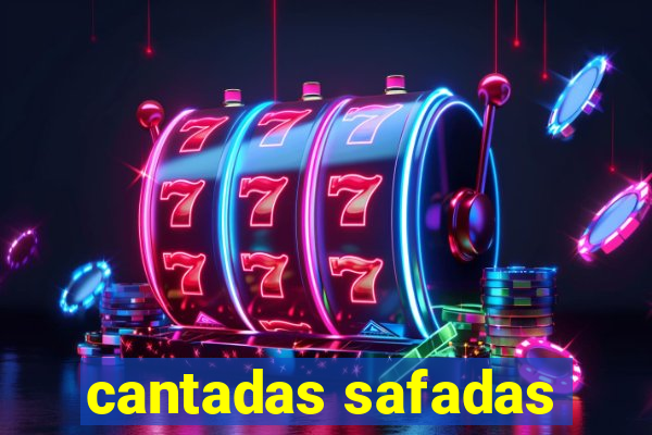 cantadas safadas