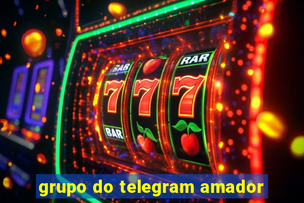 grupo do telegram amador