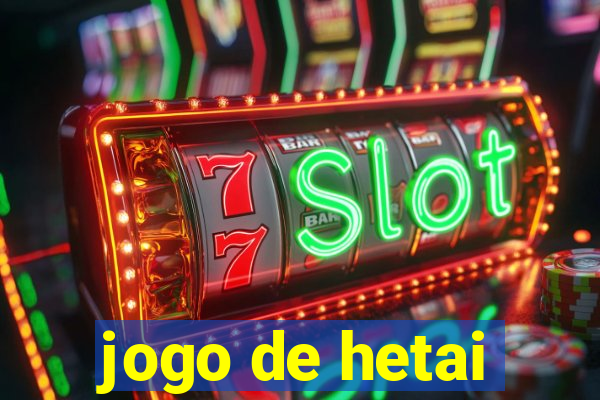 jogo de hetai