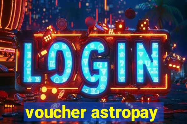 voucher astropay