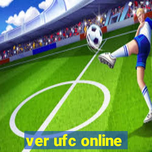 ver ufc online