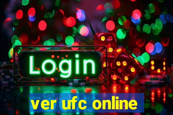 ver ufc online