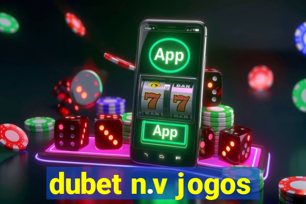 dubet n.v jogos