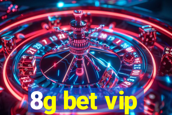 8g bet vip