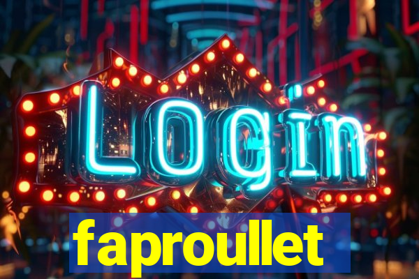 faproullet