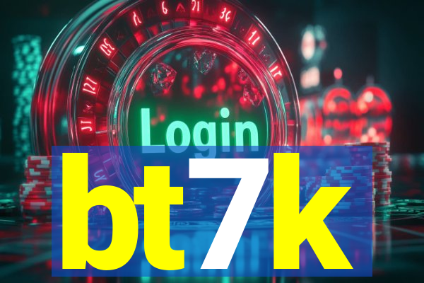 bt7k