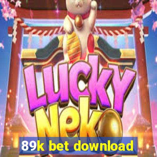 89k bet download