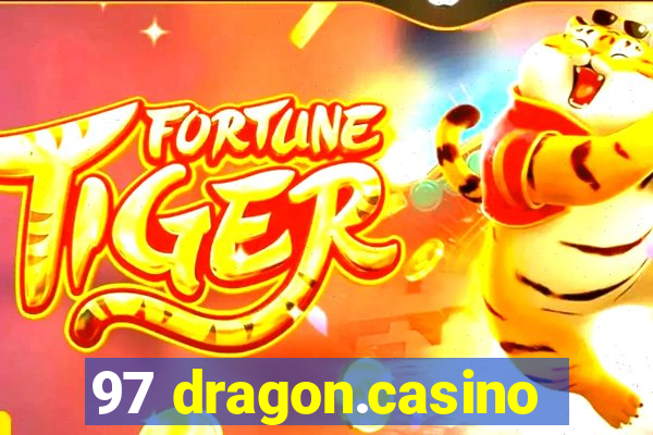 97 dragon.casino