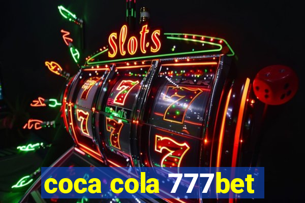 coca cola 777bet