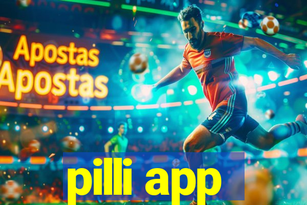 pilli app