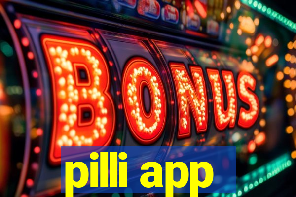 pilli app