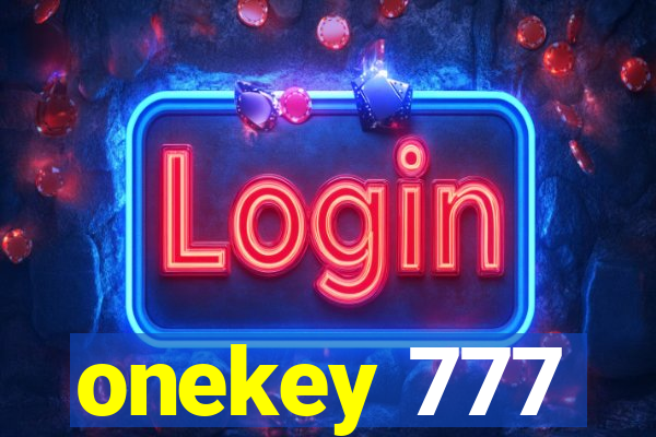 onekey 777