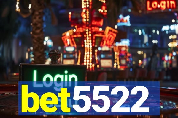 bet5522