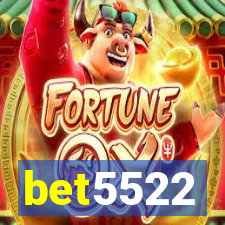 bet5522