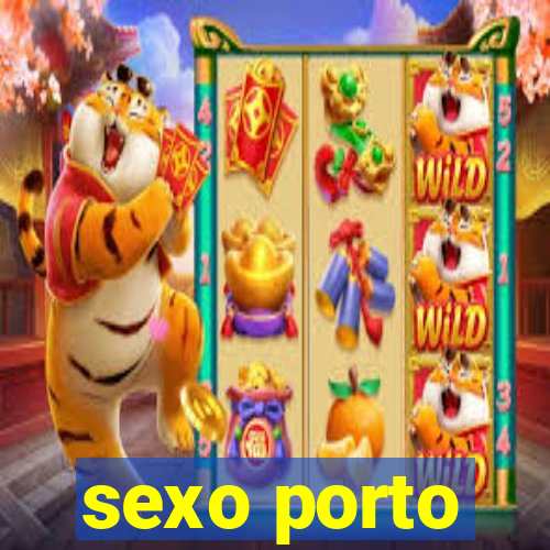 sexo porto