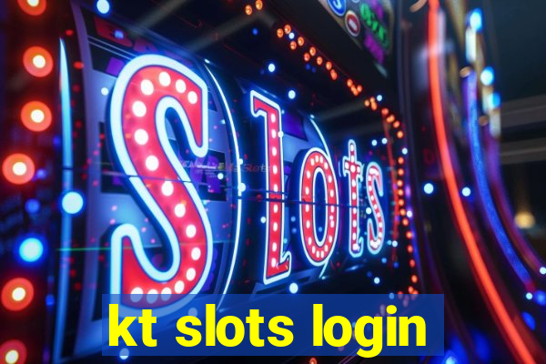 kt slots login