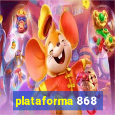 plataforma 868