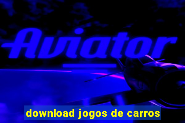 download jogos de carros