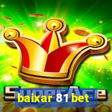 baixar 81 bet